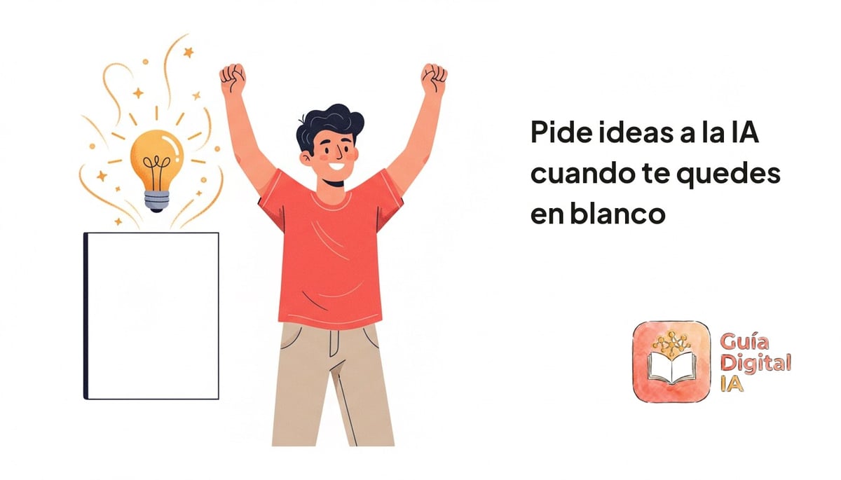 Pide ideas a la IA cuando te quedes en blanco